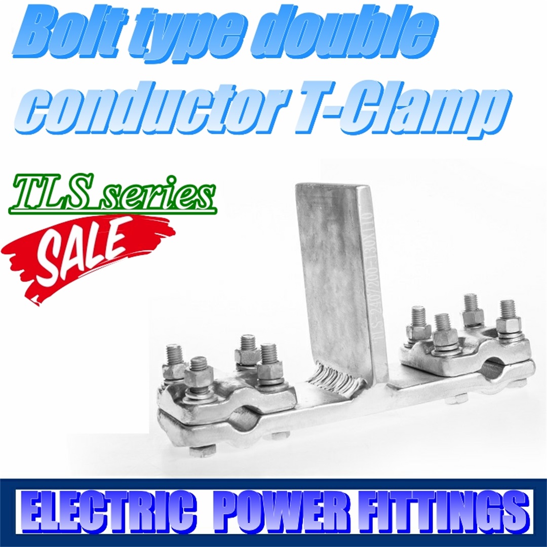 Bolt type double conductor T-clamp electric power fittings