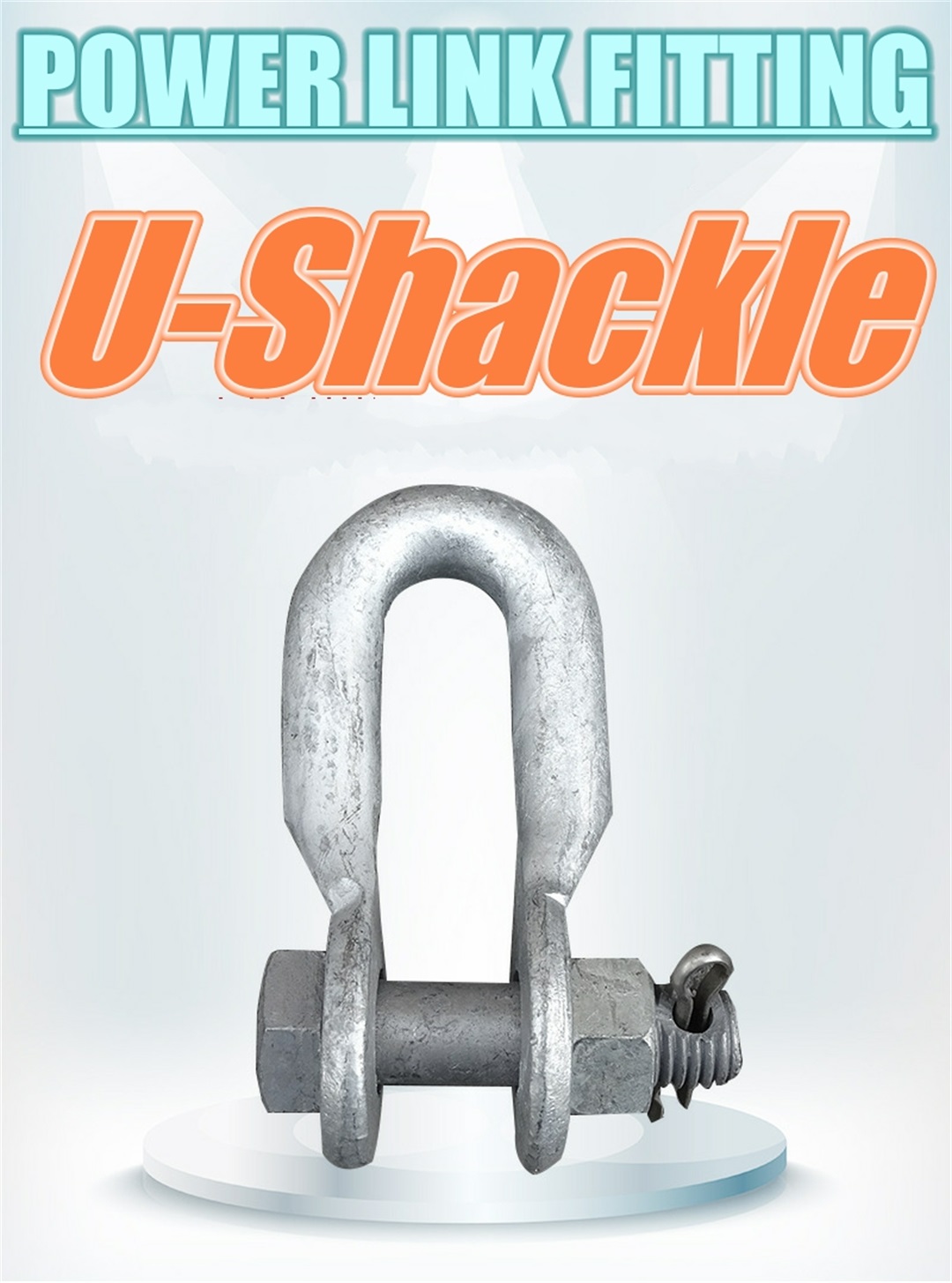 U shackle Power link fittings for overhead lines